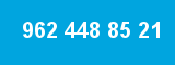 962 448 85 21